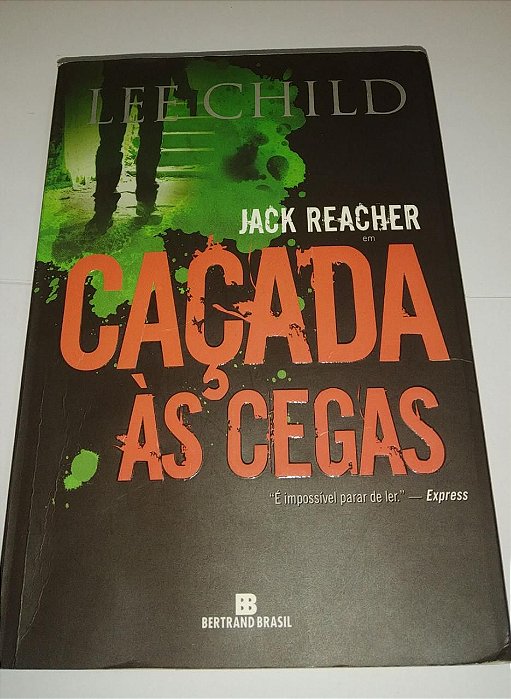 Caçada as cegas - Jack Reacher - Lee Child