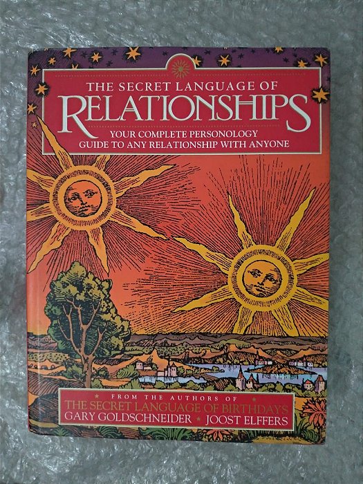 The Secret Language Of Relationshps - Gary Goldschneider e Joost Elffers