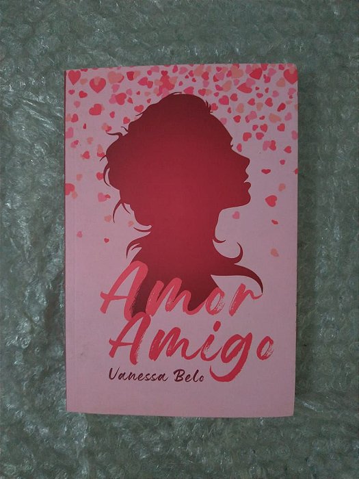 Amor Amigo - Vanessa Belo