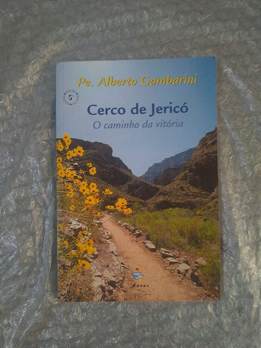 Cerco de Jericó - Pe. Alberto Gambarini