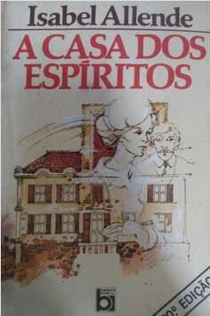 A Casa dos Espíritos - Isabel Allende 24 Edição (marcas)