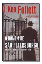 O Homem de São Petersburgo - Ken Follett - pocket