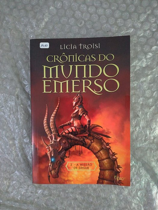 Crônicas do Mundo Emerso 2: A Missão de Senar - Licia Troisi