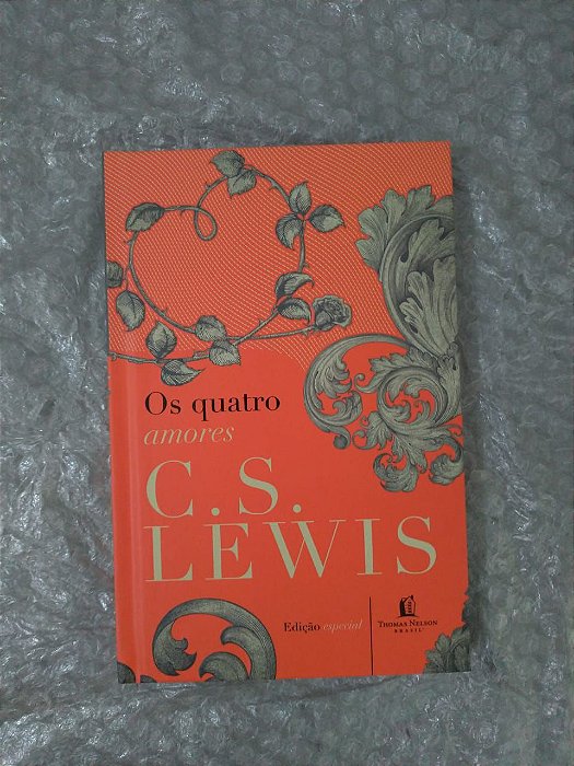 Os Quatros Amores - C. S. Lewis