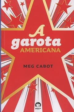 A Garota Americana - Meg Cabot