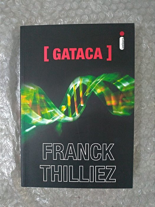 Garaca - Franck Thilliez