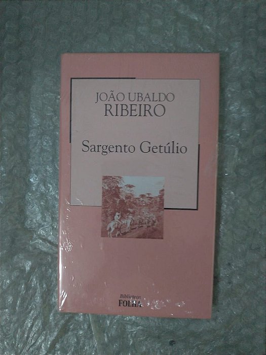 Sargento Getúlio - João Ubaldo Ribeiro