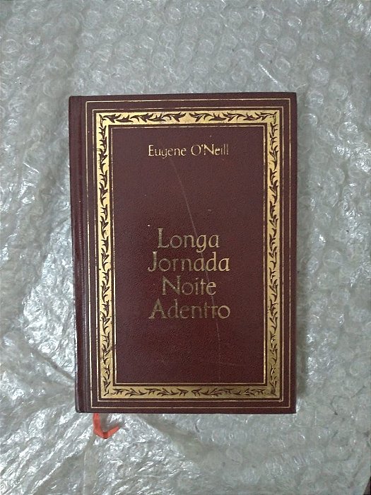 Longa Jornada Noite Adentro - Eugene O'Neill - Editora Abril