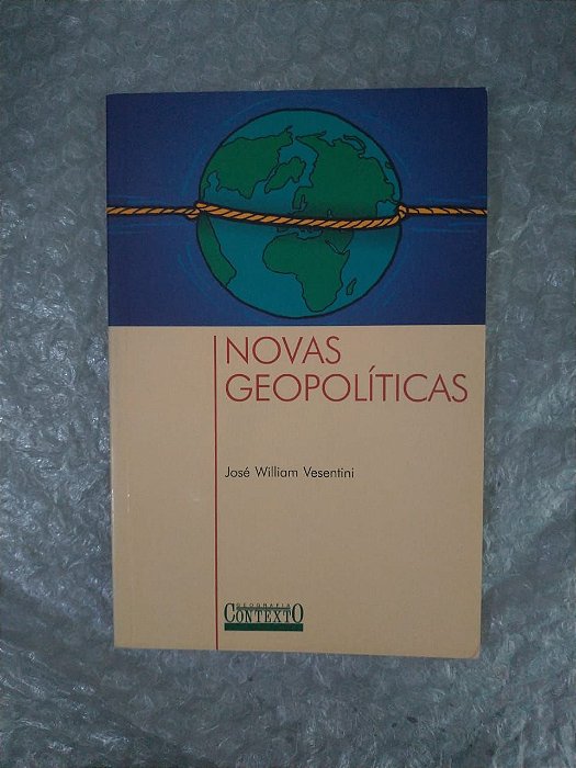 Novas Geopolíticas - José William Vesentini