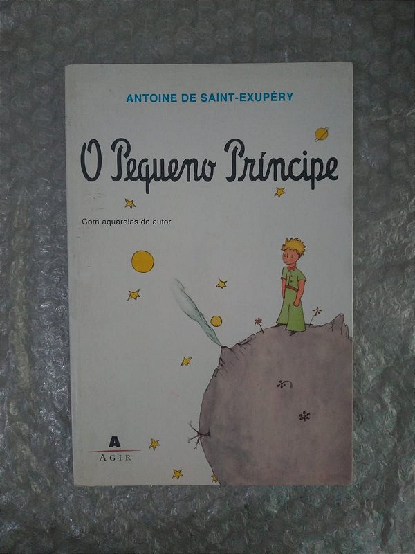O Pequeno Príncipe - Antoine de Saint-Exupéry