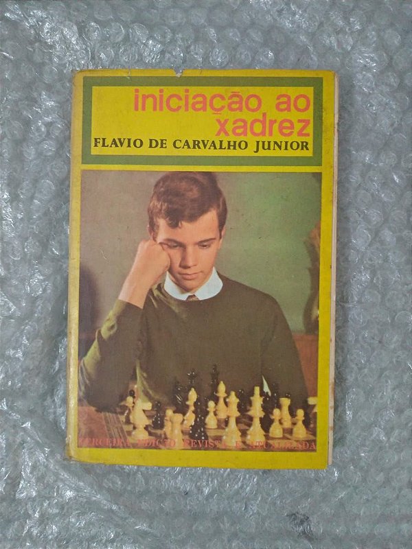 Iniciação ao Xadrez - Flavio de Carvalho Junior