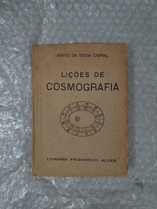 Lições de Cosmografia - Mário de Veiga Cabral