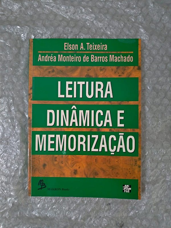 Leitura Dinâmica e Memorização - Elson A. Teixeira
