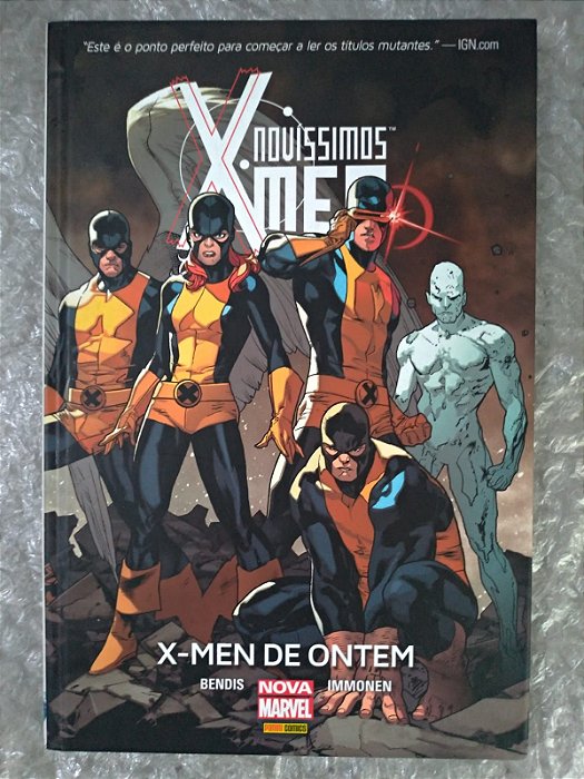 Novíssimos X-Men: X-Men de Ontem - Bendis e Immonen