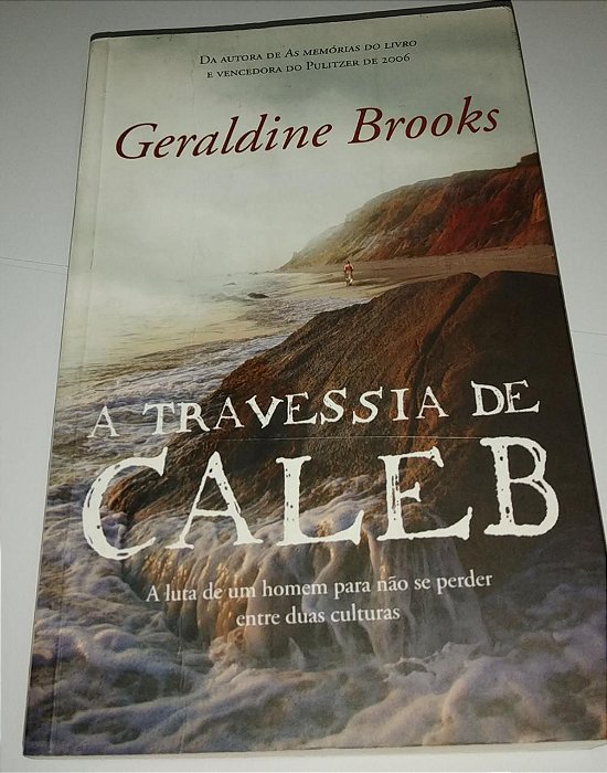 A travessia de Caleb - Geraldine Brooks