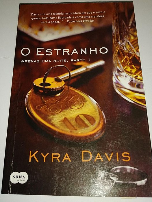 O estranho - Apenas uma noite parte 1 - Kyra Davis