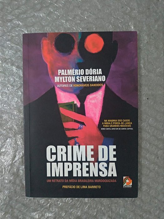 Crime de Imprensa -  Palmério Dória e Mylton Severiano