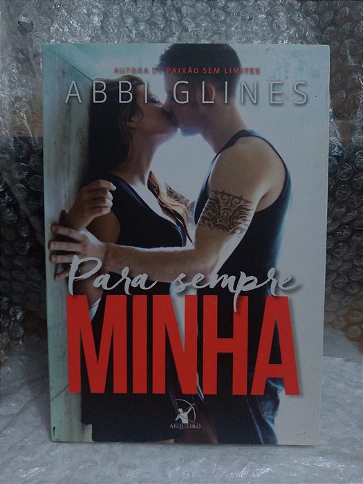Para Sempre Minha - Abbi Glines