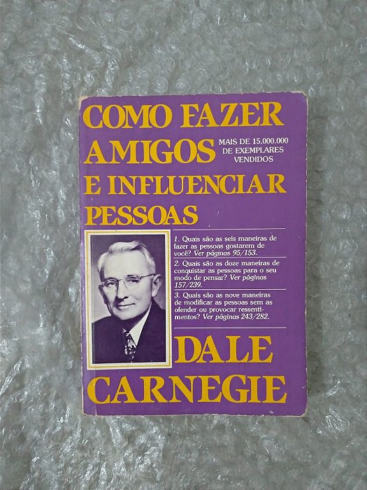Como Fazer Amigos e Influenciar Pessoas - Dale Carnegie (grifos e marcas)