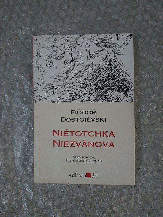 Niétotchka Niezvânova - Fiódor Dostoiévski