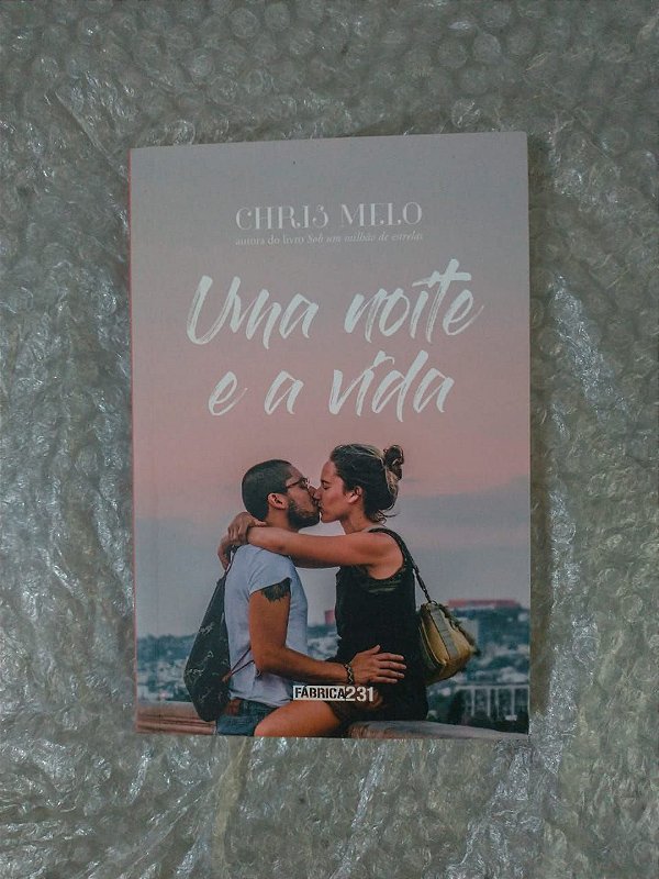Uma Noite e a Vida  - Chris Melo