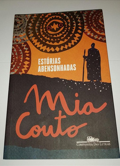 Estórias Abensonhadas - Mia Couto