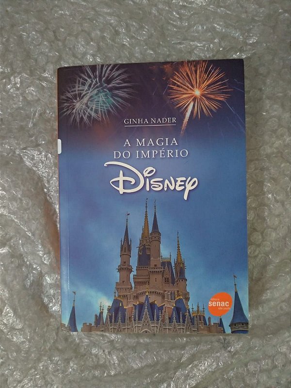 A Magia do império Disney - Ginha Nader