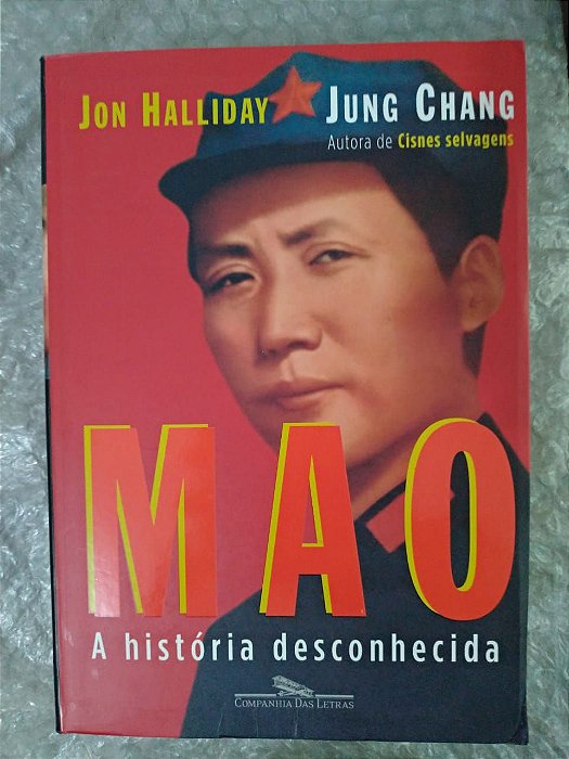 Mao a História Desconhecida - Jon Halliday e Jung Chang