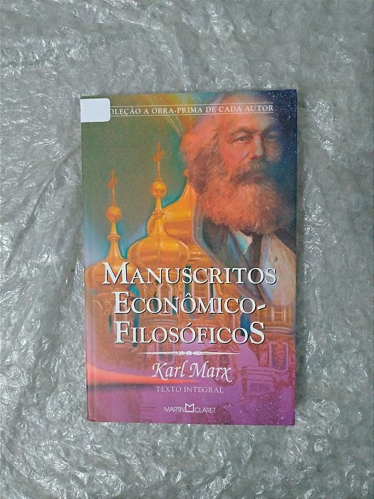 Manuscritos  Econômicos-Filosóficos - Karl Marx