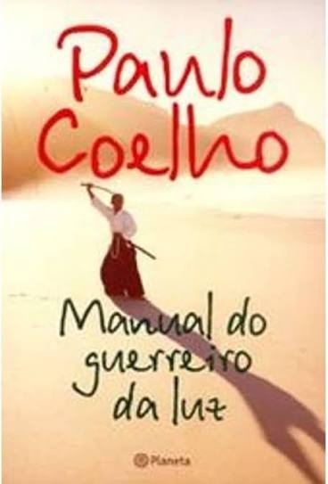 Manual do guerreiro da luz - Paulo Coelho - planeta