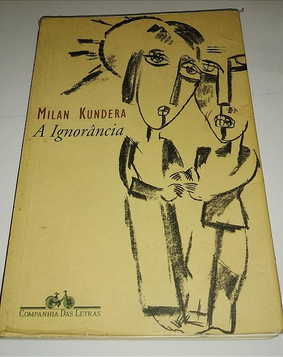 A ignorância - Milan Kundera