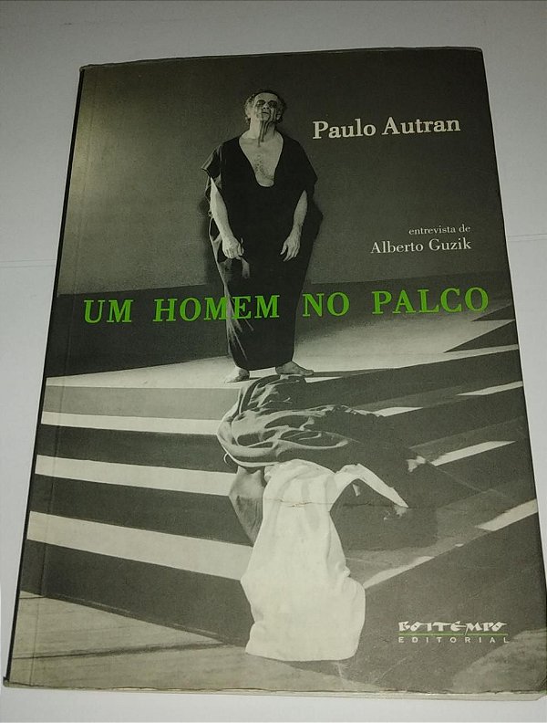 Um homem no palco - Paulo Autran