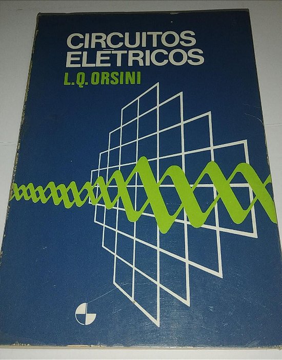 Circuitos elétricos - L. Q. Orsini