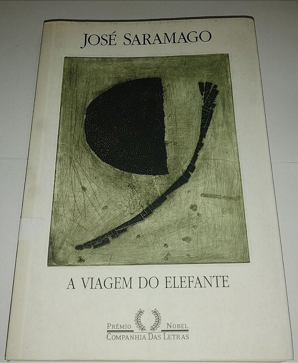 A viagem do elefante - José Saramago