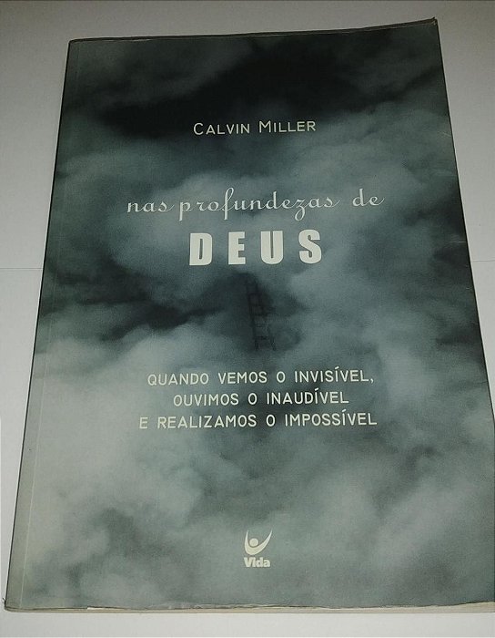 Nas profundezas de Deus - Calvin Miller