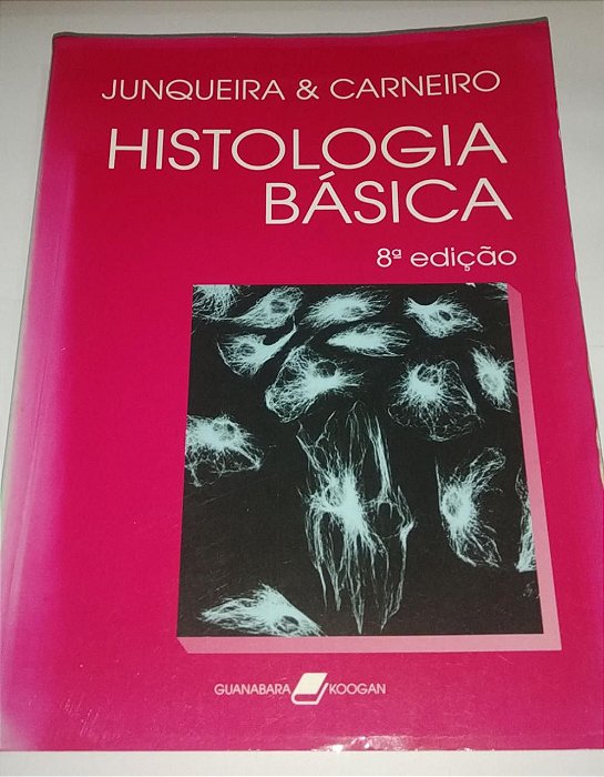 Histologia básica - 8 edição - Junqueira e Carneiro