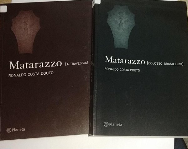 Matarazzo - 2 volumes - A Travessia + Colosso Brasileiro - Ronaldo Costa Couto