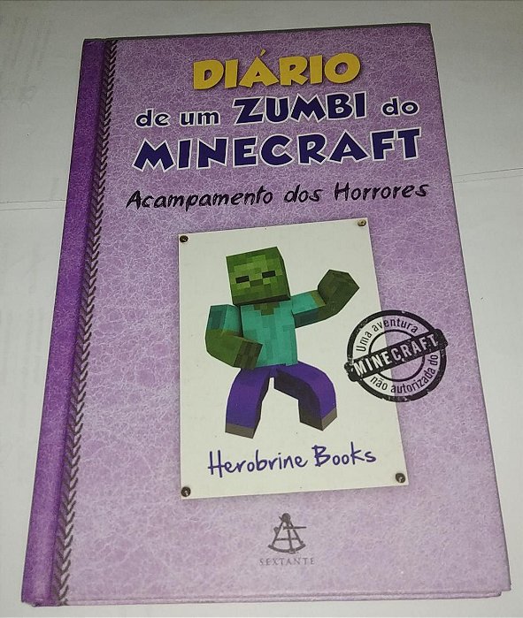 Diário de um Zumbi Minecraft - Acampamento dos horrores - Herobrine Books