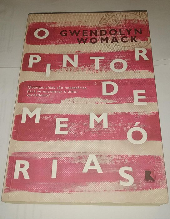 O pintor de memórias - Gwendolyn Womack
