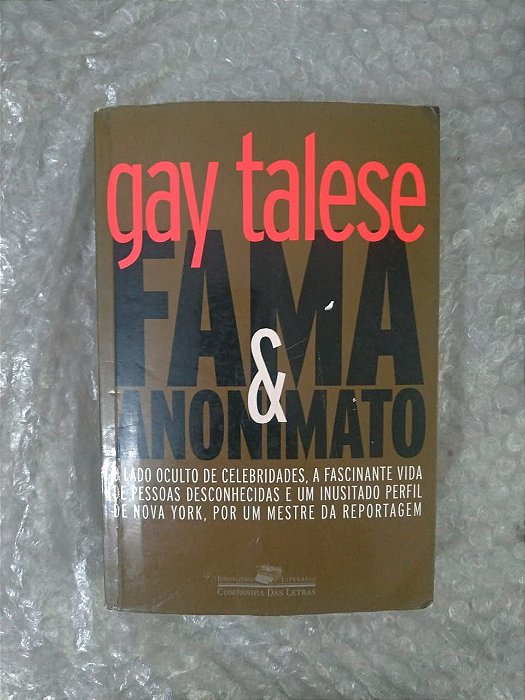 Fama & Anonimato - Gay Talese