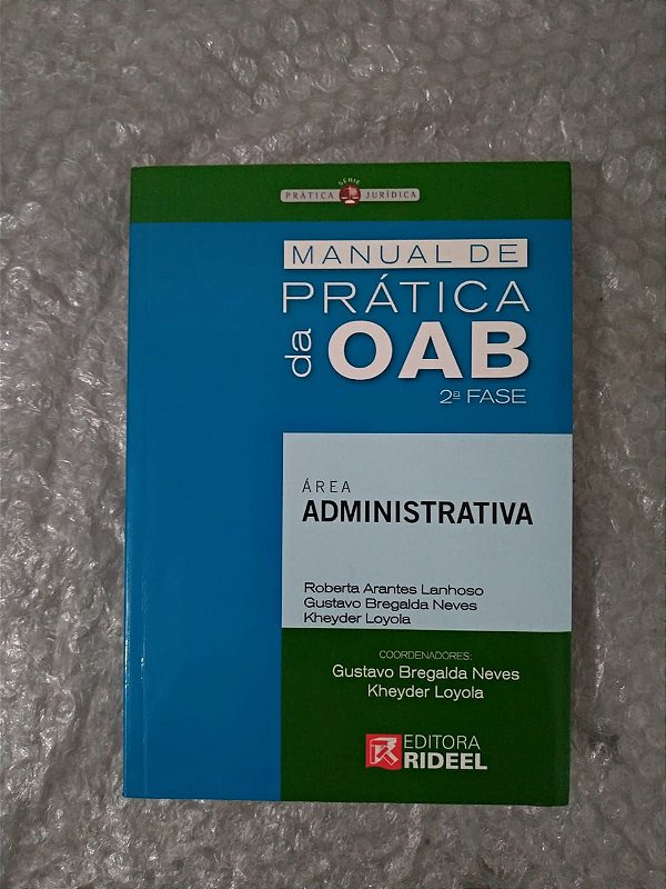 Manual de Prática da OAB  2ª Fase - Roberta Arantes Lanhoso, Entre Outros