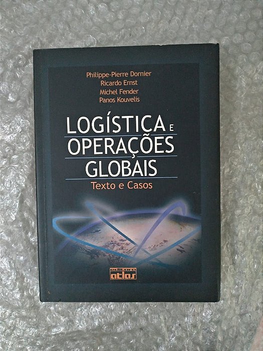 Logística e Operações Globais - Philippe-Pierre Dornier