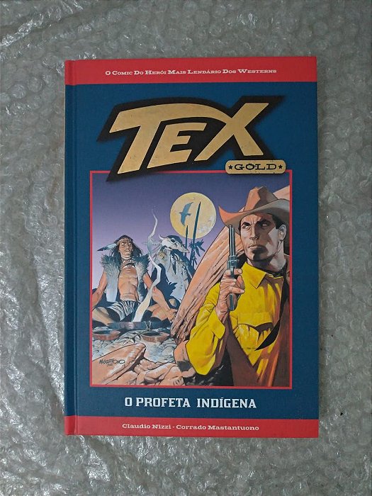 Tex Gold: O Profeta Indígena - Claudio Nizzi e Corrado Mastantuono