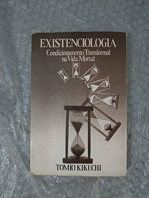 Existenciologia - Tomio Kikuchi