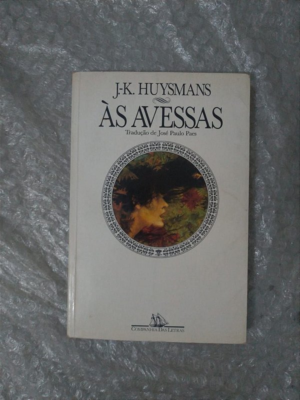Ás Avessas - J.-k. Huysmans