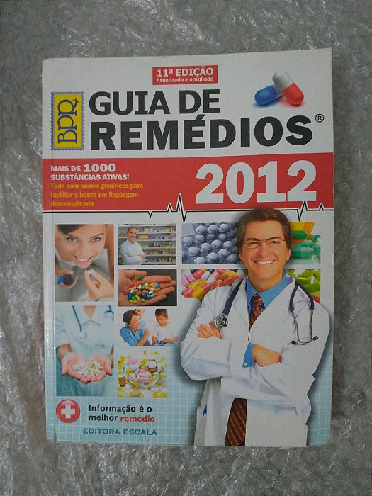 BPR: Guia de Remédios 2012 - Editora Escala