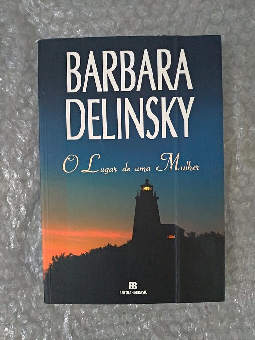 O Lugar de uma Mulher - Barbara Delinks
