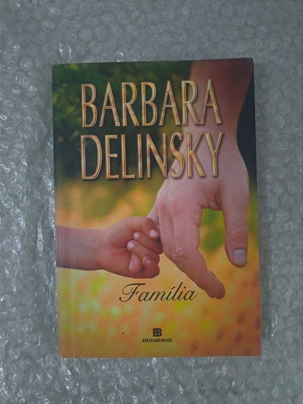 Família - Barbara Delinsky