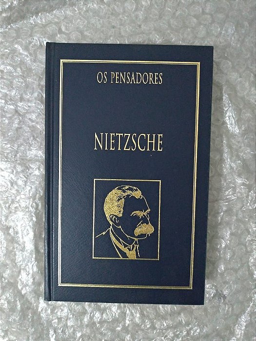 Friedrich Nietzsche - Os Pensadores (Capa dura)