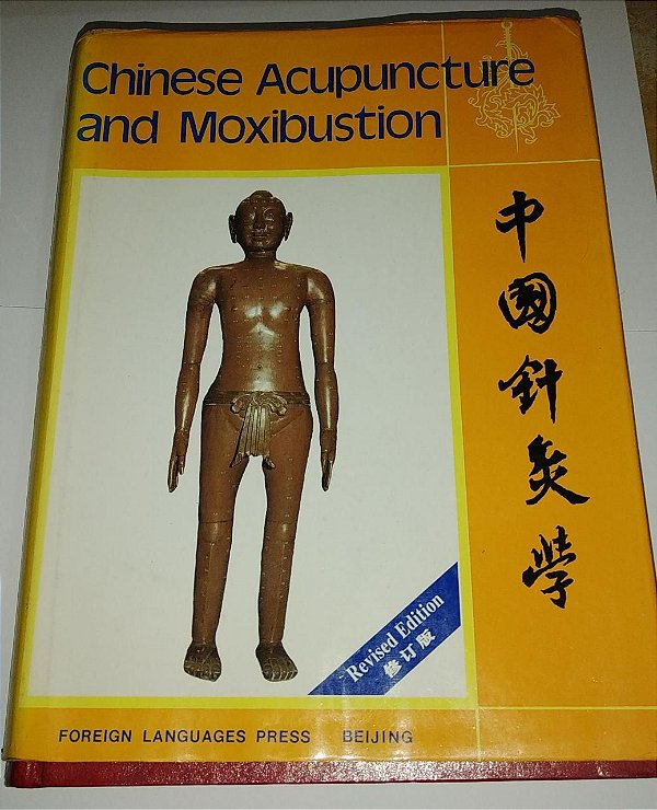 Chinese acupuncture and moxibustion - Cheng Xinnong (em inglês)